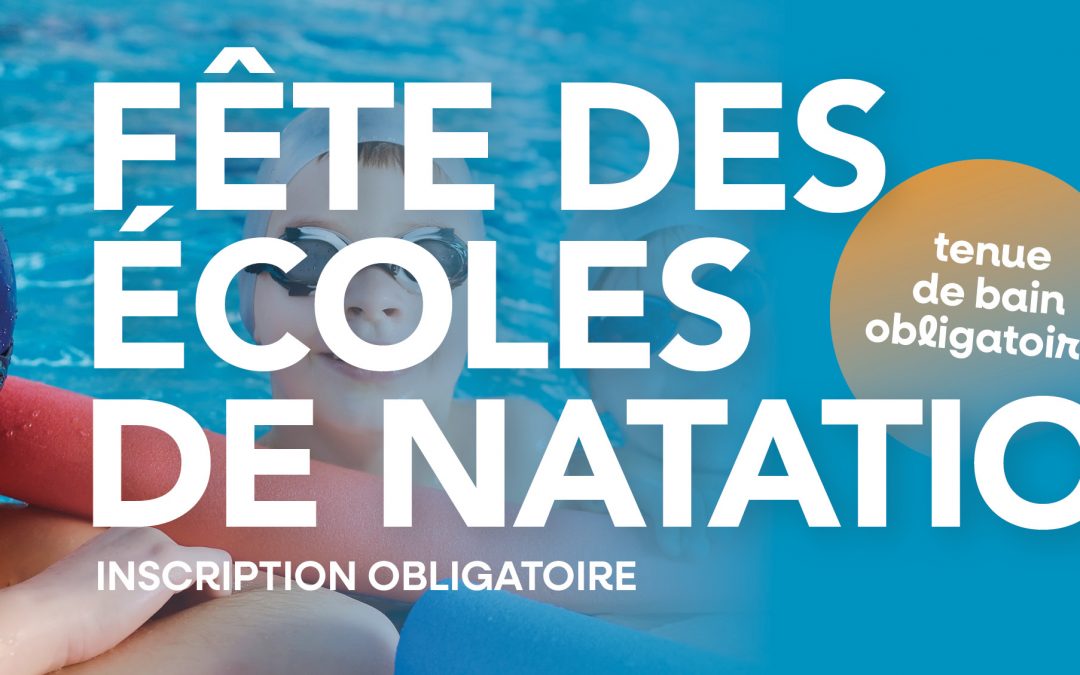 FÊTE DES ÉCOLES DE NATATION